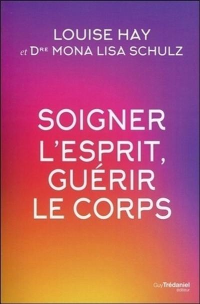 Les chakras fonctions Corps-Esprit: Déséquilibres Mentaux & Émotionnels